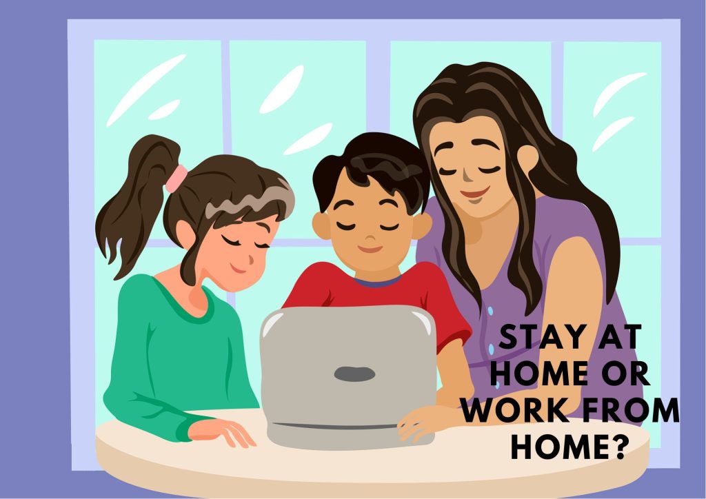 Stay home mom or working mom?